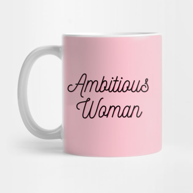 Ambitious Woman by TwoBroads